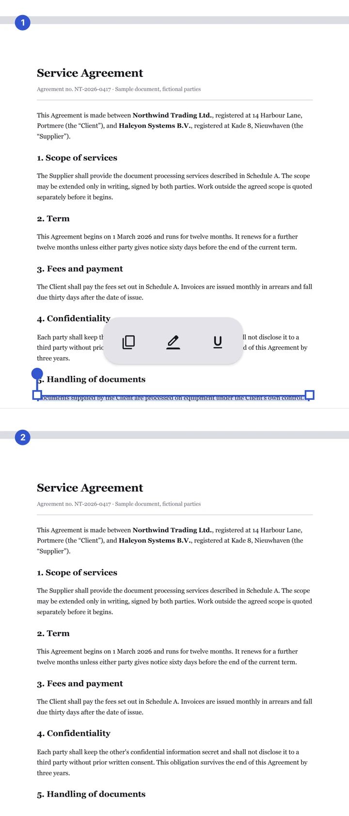 The same passage before and after deleting it: selected in the top frame, gone from the bottom one, with the space it left empty paper rather than a white box drawn over the old words
